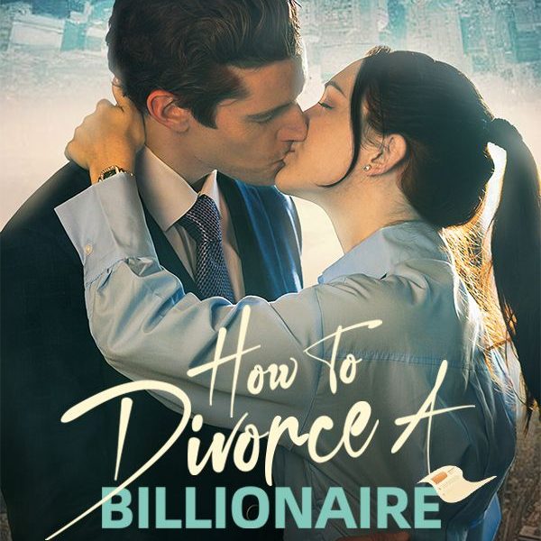 How to Divorce a Billionaire